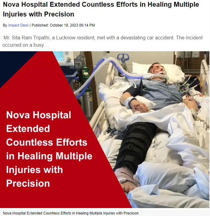 Nova Hospital Extended Countless Efforts in Healing Multiple Injuries with Precision